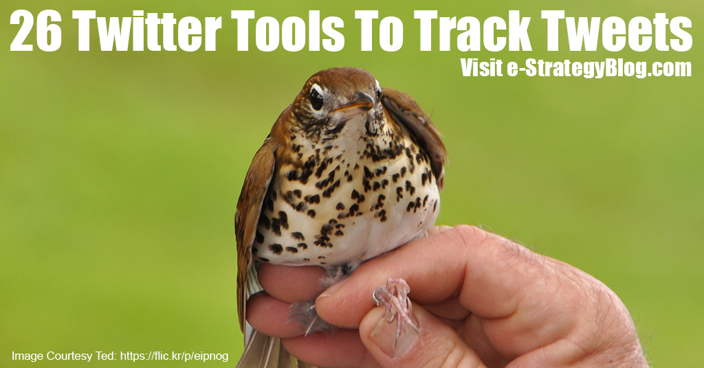 26 Twitter Tools To Track Tweet