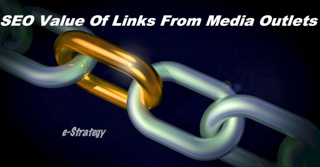 SEO Value Of Links From Media Outlets