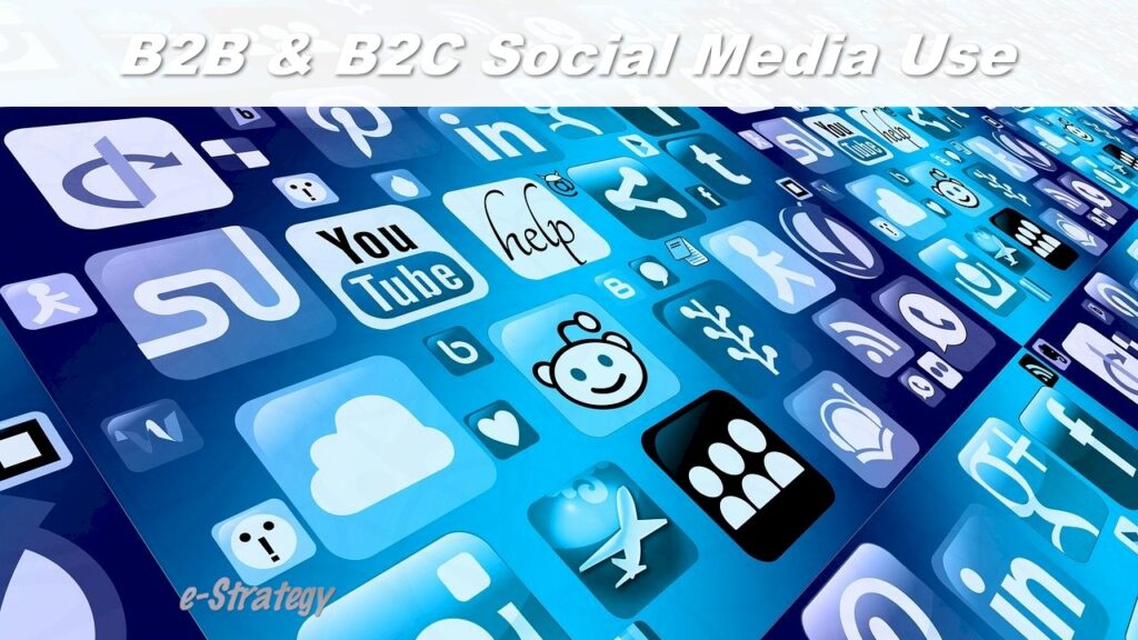 B2B & B2C Social Media Use