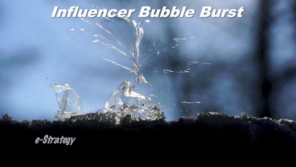 Influencer Bubble Burst
