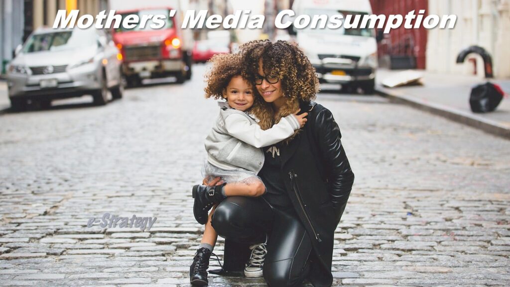 Mothers' Media Consumption